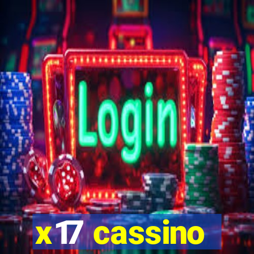 x17 cassino